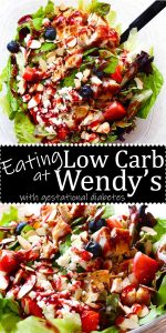2 salads with overlay text reading "eating low carb at Wendy's with gestational diabetes"